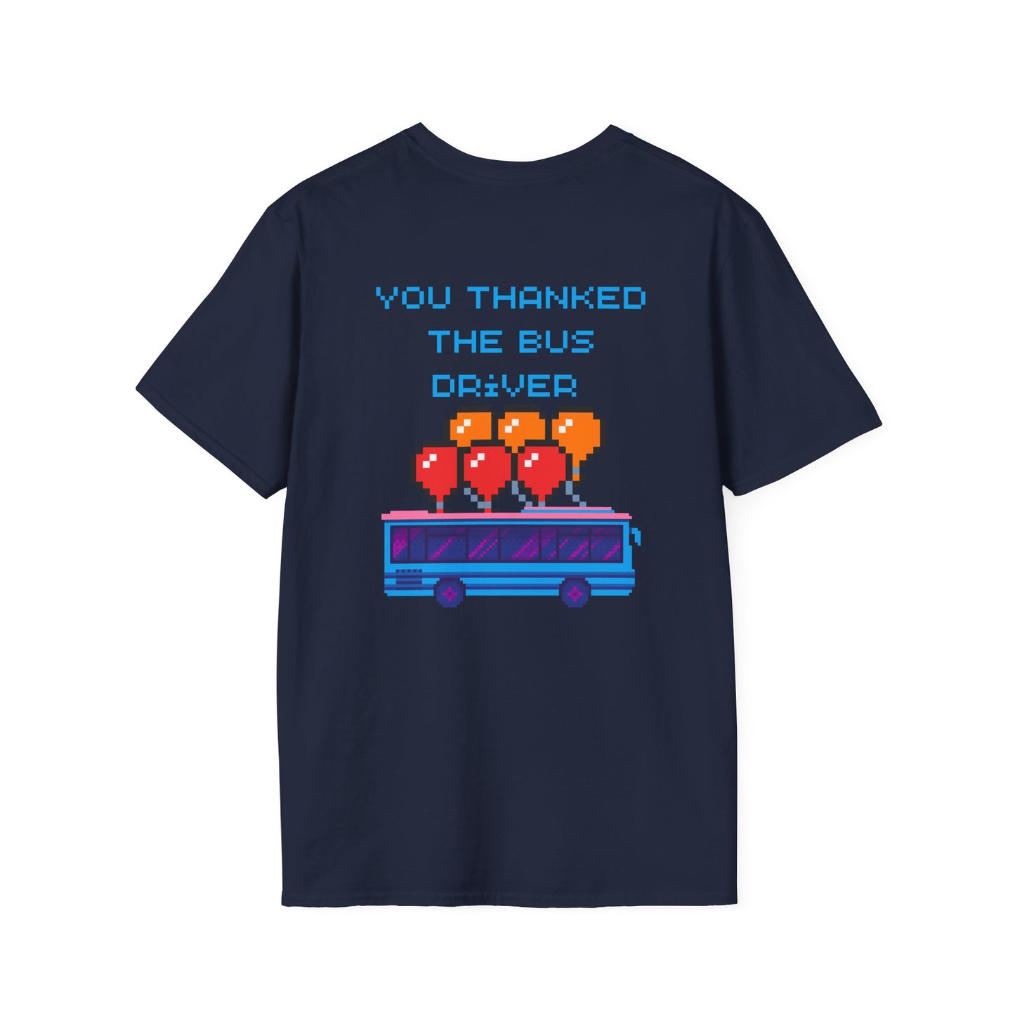 Thank the Bus Driver Shirt – Retro Pixel Gaming Tee, Funny Gamer Gift, Battle Royale Inspired T-Shirt