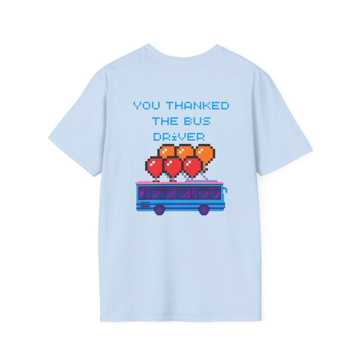 Thank the Bus Driver Shirt – Retro Pixel Gaming Tee, Funny Gamer Gift, Battle Royale Inspired T-Shirt