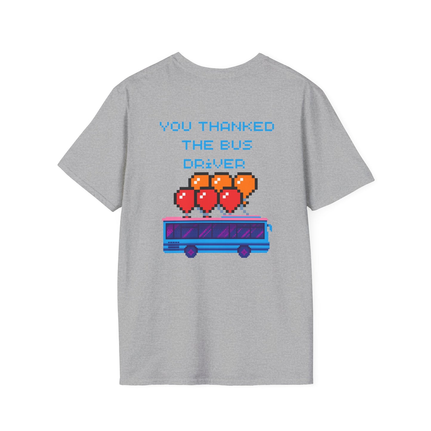 Thank the Bus Driver Shirt – Retro Pixel Gaming Tee, Funny Gamer Gift, Battle Royale Inspired T-Shirt